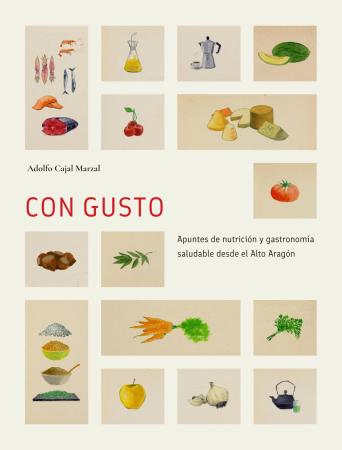 Imagen: Con gusto: apuntes de nutrición y gastronomía saludable desde el Alto Aragón