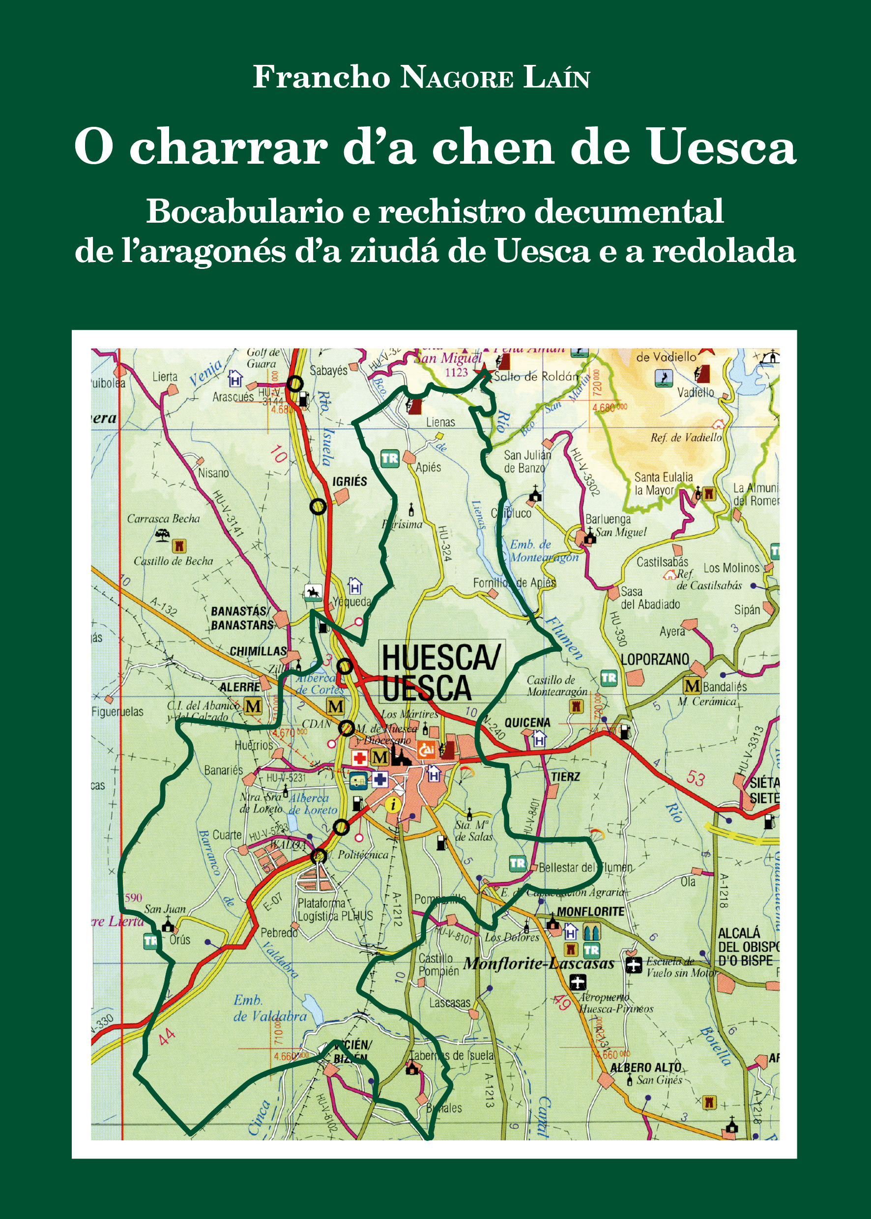 Portada: O charrar d’a chen de Uesca: bocabulario e rechistro decumental de l’aragonés d’a ziudá de Uesca