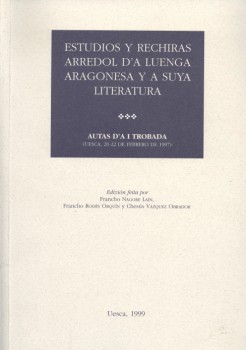 Portada: Estudios y rechiras arredol d'a luenga aragonesa y a suya literatura.