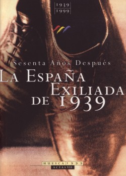Portada: La España exiliada de 1939.