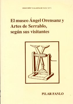 Portada: El museo "Ángel Orensanz y Artes de Serrablo", según sus visitantes