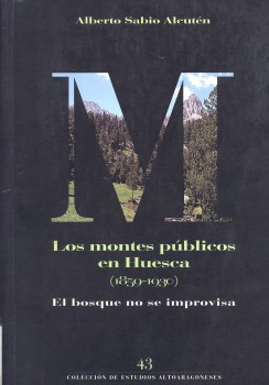 Portada: Los montes públicos en Huesca (1859-1930)
