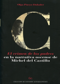 Portada: El crimen de los padres en la narrativa oscense de Michel del Castillo