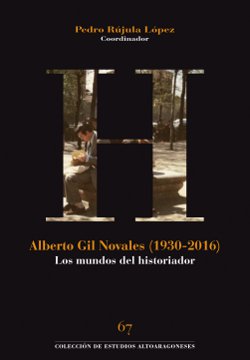 Alberto Gil Novales (1930-2016): los mundos del historiador