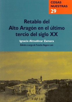 Portada: Retablo del Alto Aragón en el último tercio del siglo XX