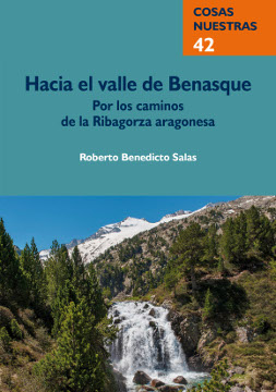 Hacia el valle de Benasque: por los caminos de la Ribagorza aragonesa
