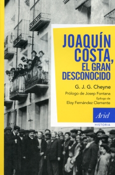 Portada: Joaquín Costa, el gran desconocido