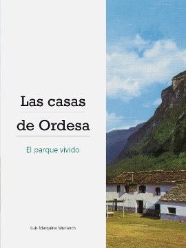 Las casas de Ordesa: el parque vivido