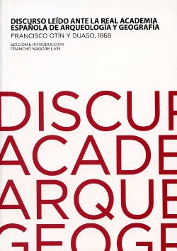 Portada: Discurso leído ante la Real Academia Española de Arqueología y Geografía
