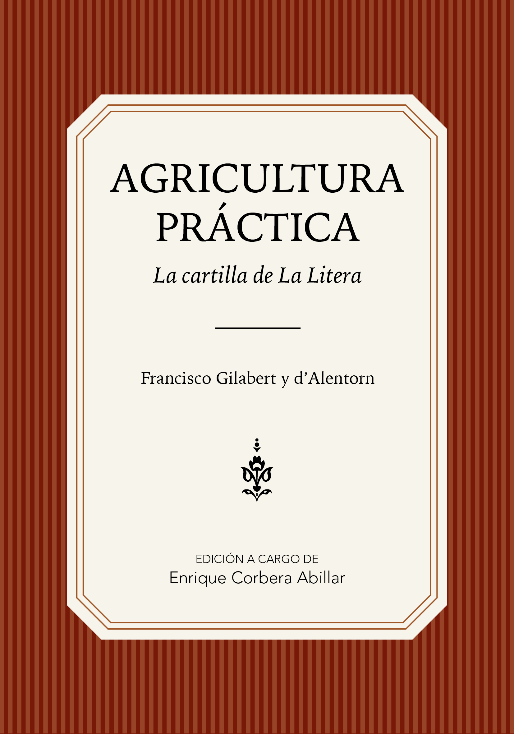 Agricultura práctica: la cartilla de La Litera