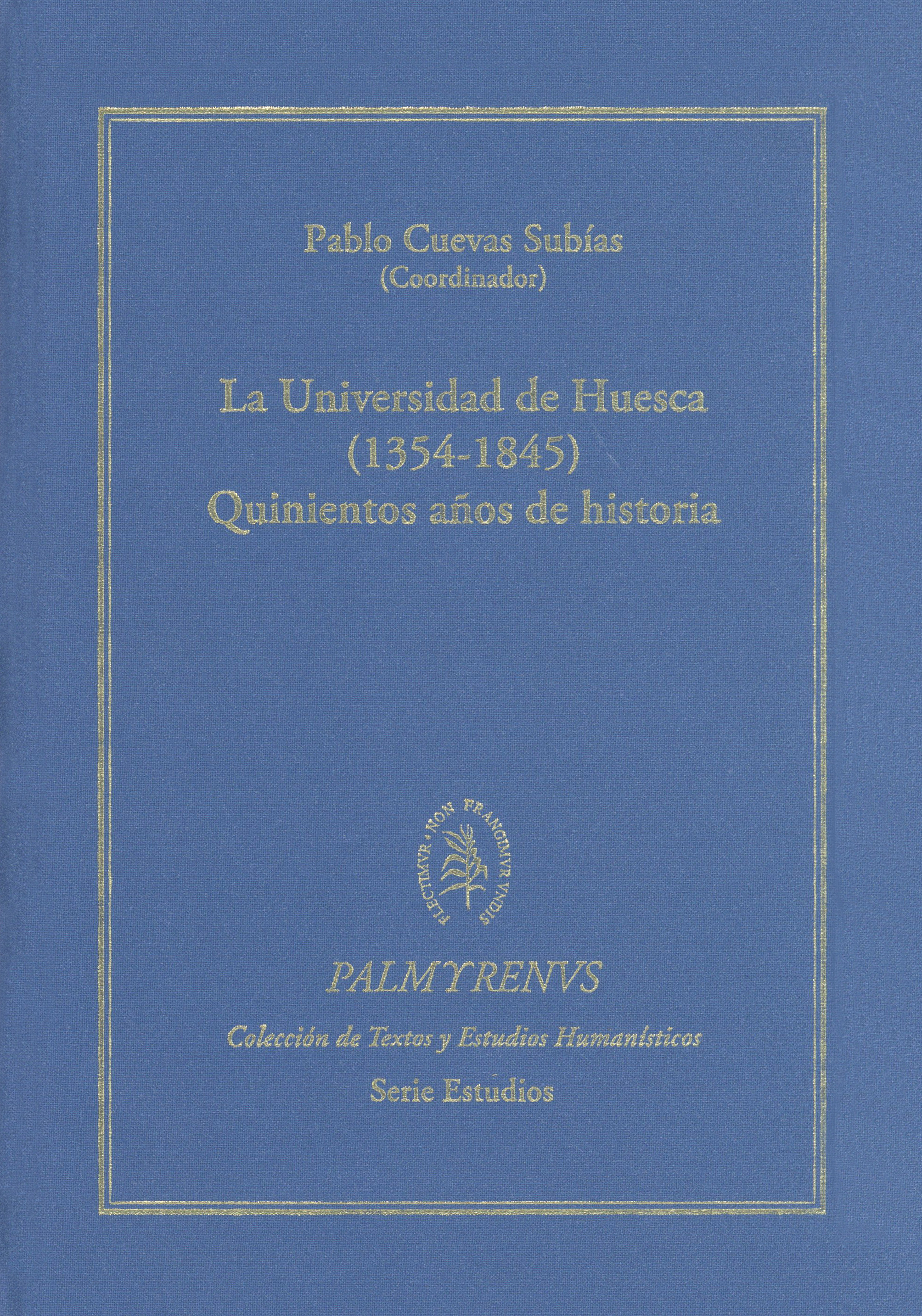 Portada: La Universidad de Huesca (1354-1845): quinientos años de historia