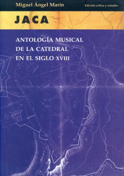 Antología musical de la catedral de Jaca en el siglo XVIII