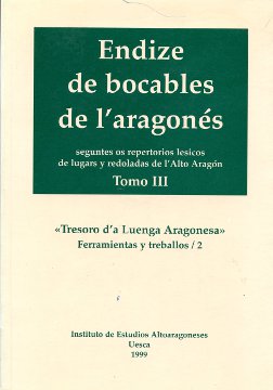Portada: Endize de bocables de l'aragonés seguntes os repertorios lesicos de lugars y redoladas de l'Alto Aragón