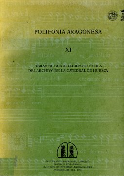 Portada: Obras de Diego Llorente y Sola del archivo de la Catedral de Huesca