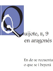 Portada: Quijote, II, 9 en aragonés: En do se recuenta o que se i beyerá