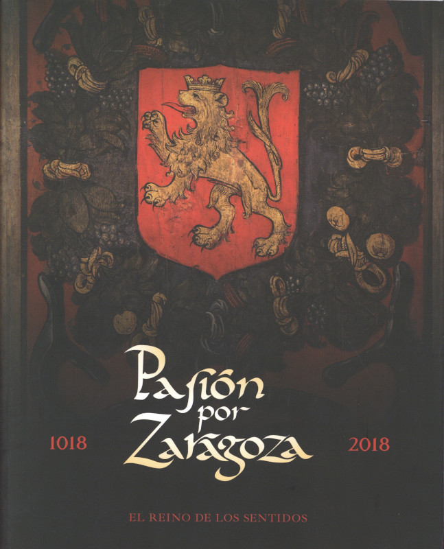 Pasión por Zaragoza: el reino de los sentidos