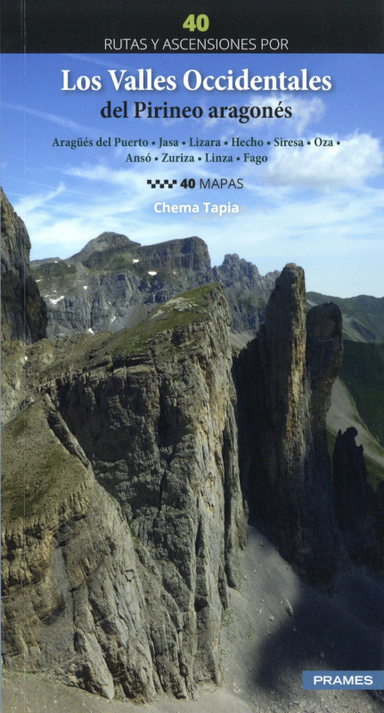 40 rutas y ascensiones por los Valles Occidentales del Pirineo aragonés