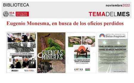 Eugenio Monesma: en busca de los oficios perdidos, Tema del Mes en la Biblioteca del IEA