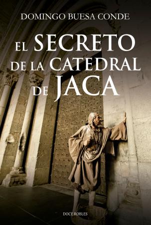 El secreto de la Catedral de Jaca