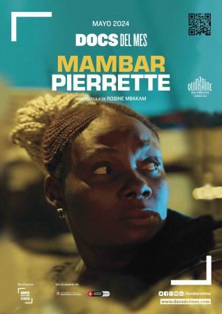 'Mambar Pierrette', Documental del Mes de mayo