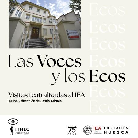 Las Voces y los Ecos: visitas teatralizadas al IEA