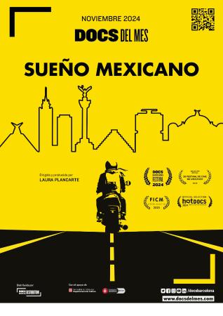 ’Sueño mexicano&#39;, Documental del Mes de noviembre