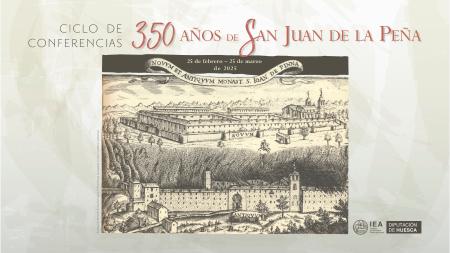 Ciclo de conferencias 350 años de San Juan de la Peña