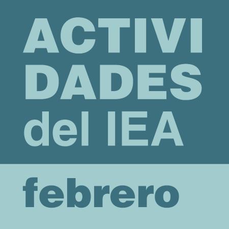 Actividades del IEA en febrero