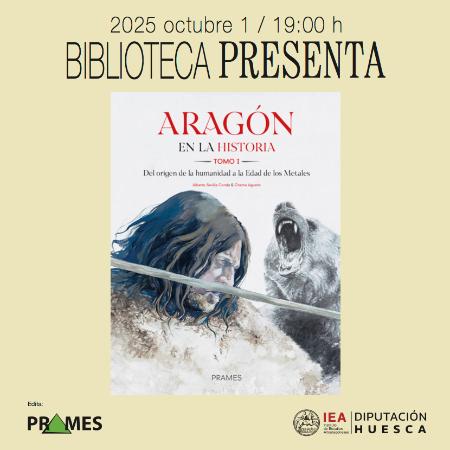 Biblioteca Presenta acoge el primer tomo de 'Aragón en la historia'