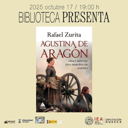 Biblioteca Presenta el libro &#39;Agustina de Aragón&#39;