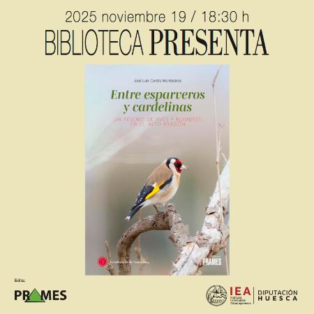 Biblioteca Presenta 'Entre esparveros y cardelinas', Premio Félix de Azara 2024