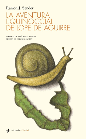 Imagen: La aventura equinoccial de Lope de Aguirre