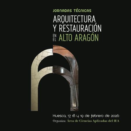 Jornadas técnicas Arquitectura y Restauración en el Alto Aragón