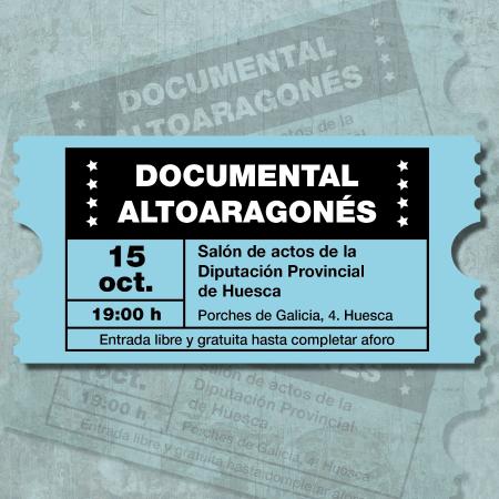 'Con la tierra en los pies', Documental Altoaragonés de octubre