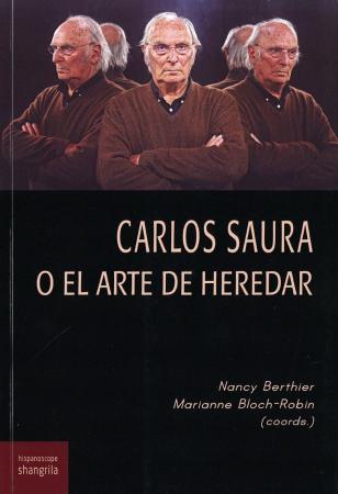Carlos Saura o el arte de heredar