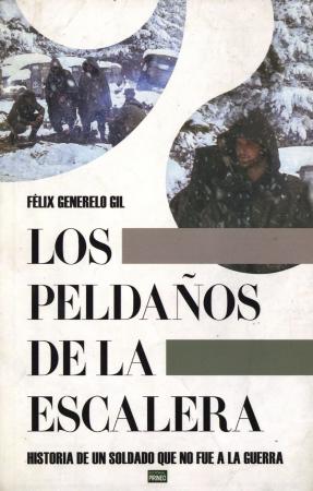Los peldaños de la escalera: historia de una soldado que no fue a la guerra