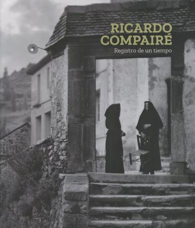 Ricardo Compairé: registro de un tiempo