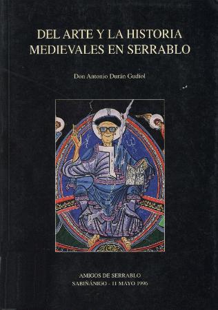 Cien años del &quot;descubrimiento&quot; de las iglesias de Serrablo, Tema del Mes en la Biblioteca del IEA