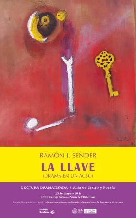 Lectura dramatizada de &#39;La llave&#39; de Ramón J. Sender